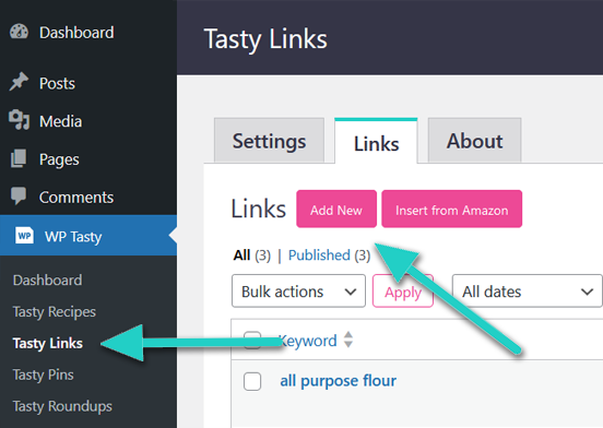 Locate Tasty Links on the left-hand side of your dashboard. There, you will find the 