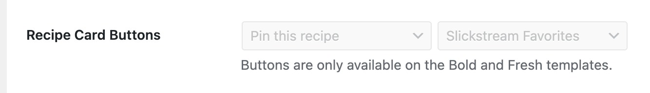 The recipe card buttons allow you to choose up to 2 buttons to put in your recipe card.
